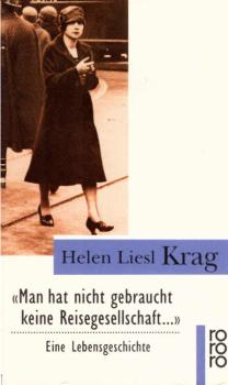 "Man hat nicht gebraucht keine Reisegesellschaft ..." : eine Lebensgeschichte.