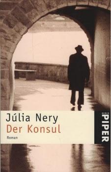 Der Konsul : Roman.