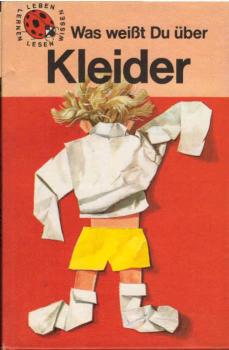 Was weisst Du über Kleider.