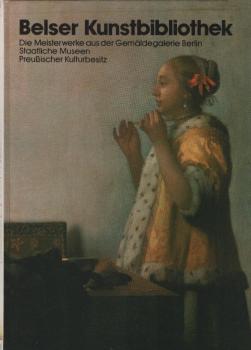 Die Meisterwerke aus der Gemäldegalerie Berlin, Staatliche Museen Preussischer Kulturbesitz.