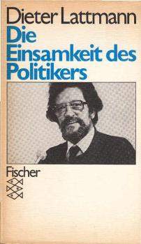Die Einsamkeit des Politikers.