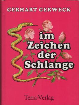 Im Zeichen der Schlange : Roman eines Tierarztlebens.