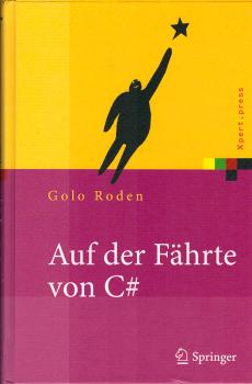 Auf der Fährte von C# : Einführung und Referenz.