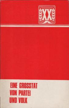 Eine Grosstat von Partei und Volk : Reden u. Ansprachen von Teilnehmern d. Festsitzung in Alma-Ata anlässl. d. 20. Jahrestags d. Erschliessung d. Neulands.
