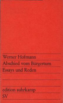 Abschied vom Bürgertum : Essays u. Reden.