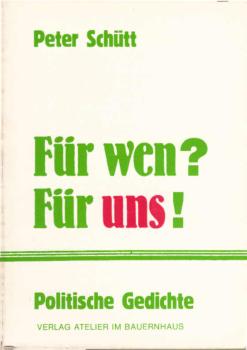 Für wen? Für uns! : Polit. Gedichte.