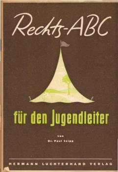 Rechts-ABC für den Jugendleiter.