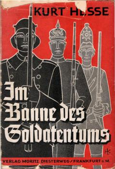 Im Banne des Soldatentums : Umriß d. Geschichte d. preuß.-dt. Heeres seit 1653.