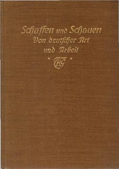 Schaffen und Schauen; Teil: 1., Von deutscher Art und Arbeit