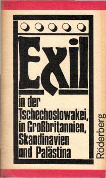 Exil in der Tschechoslowakei, in Grossbritannien, Skandinavien und in Palästina.