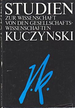 Studien zur Wissenschaft von den Gesellschaftswissenschaften : Erinnerungen, Erfahrungen, Überlegungen.
