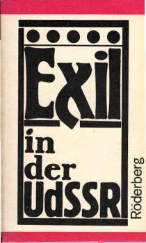 Exil in der UdSSR.