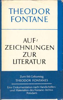 Aufzeichnungen zur Literatur : Ungedrucktes u. Unbekanntes.