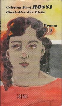 Einsiedler der Liebe : Roman.