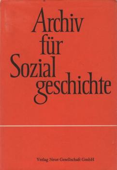 Archiv für SozialgeschichteM XIX (19] Band/ 1979