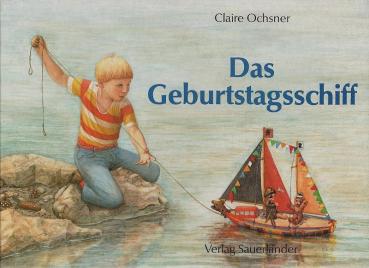 Das Geburtstagsschiff.