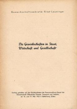 Die Gewerkschaften in Staat, Wirtschaft und Gesellschaft.