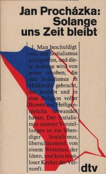 Solange uns Zeit bleibt.