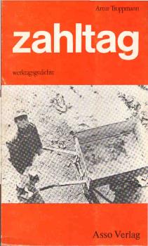 Zahltag : Werktagsgedichte.