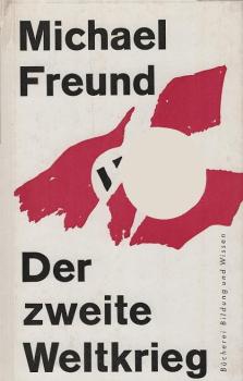 Der zweite Weltkrieg.