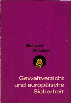 Gewaltverzicht und europäische Sicherheit.