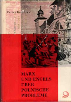 Marx und Engels über polnische Probleme.