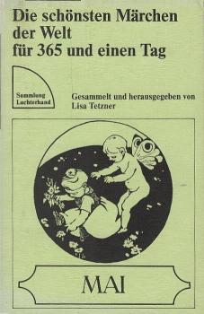 Die schönsten Märchen der Welt für 365 und einen Tag; Teil: Mai.