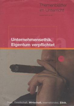 Unternehmensethik : Eigentum verpflichtet.