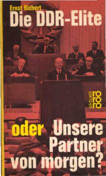 Die DDR-Elite oder Unsere Partner von morgen?.