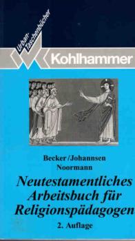 Neutestamentliches Arbeitsbuch für Religionspädagogen.