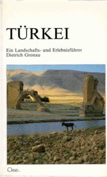 Türkei : [e. Landschafts- u. Erlebnisführer].