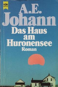 Das Haus am Huronensee : Roman.
