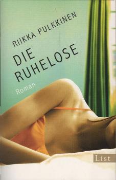 Die Ruhelose : Roman.