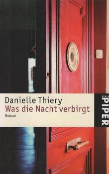 Was die Nacht verbirgt : Roman.