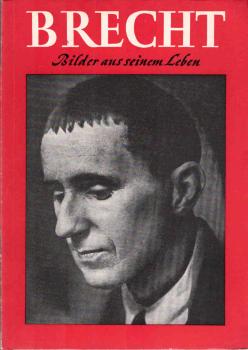 Brecht : Bilder aus seinem Leben.