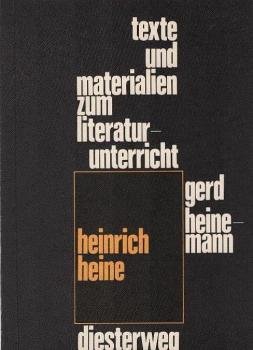 Heinrich Heine : e. Arbeitsbuch mit Primärtexten u. Materialien zur Rezeptionsgeschichte.