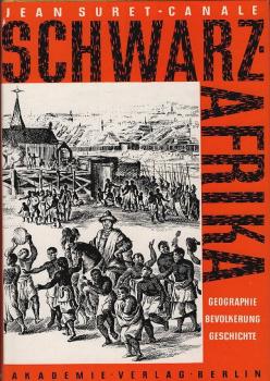 Suret-Canale, Jean: Schwarzafrika; Teil: Bd. 1.