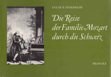 Die Reise der Familie Mozart durch die Schweiz.