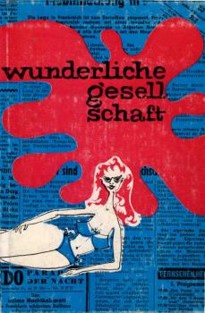 Wunderliche Gesellschaft : Roman.
