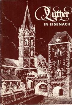 Luther in Eisenach.