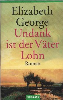 Undank ist der Väter Lohn : Roman.