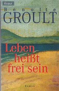Leben heißt frei sein.