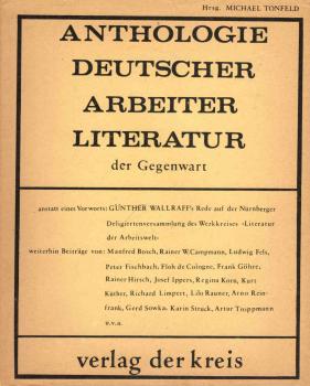 anthologie deutscher arbeiterliteratur der gegenwart.