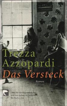 Das Versteck : Roman.