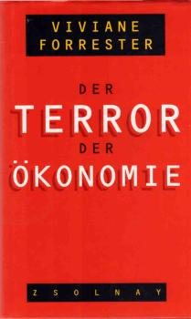 Der Terror der Ökonomie.