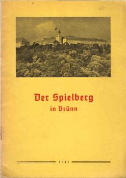 Der Spielberg [in Brünn].