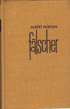 Fälscher : Zur Geschichte d. dt.-sowjet. Beziehungen.