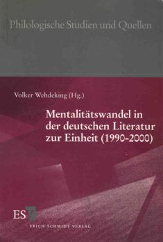 Mentalitätswandel in der deutschen Literatur zur Einheit (1990 - 2000).