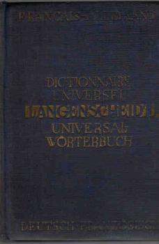 Langenscheidts Universal-Wörterbuch Französisch. 2 Teile in einem Band. Teil 1 : Französisch-Deutsch ; Teil 2 : Deutsch-Französisch