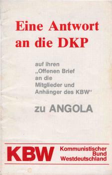 Eine Antwort an die DKP auf ihren "Offenen Brief an die Mitglieder und Anhänger des KBW" zu Angola.
